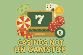 Discover the Best Casino Sites Not on Gamstop