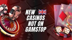 Discover the World of Casinos Not on Gamstop